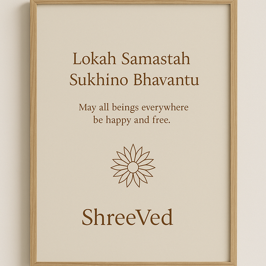 Lokah Samastah Sukhino Bhavantu - ShreeVed
